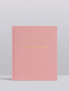 Write To Me Raising You: Letters to my Baby - Pink