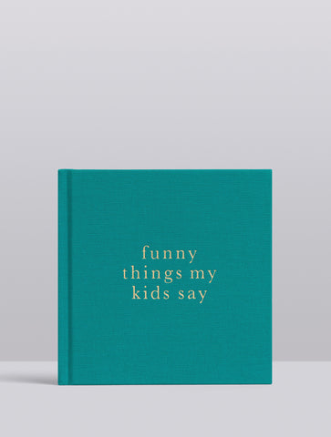 Write To Me Funny Things My Kids Say -Jade