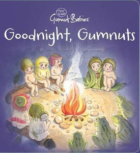 Goodnight Gumnuts by May Gibbs